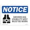 Signmission OSHA Notice, 5" Height, Drivers High Visibility Vest Sign With Symbol, 7" X 5", Landscape OS-NS-D-57-L-11562 - alternate 1
